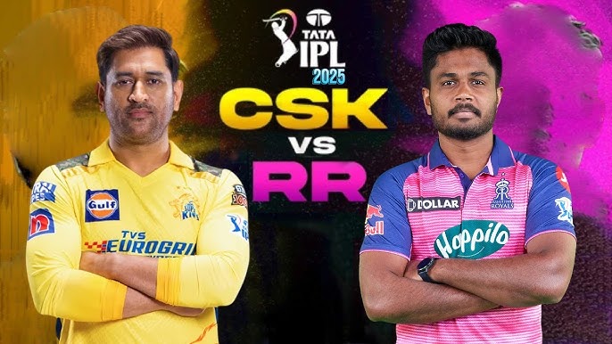 TATA IPL 2025 Match 62, CSK vs RR